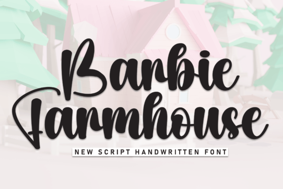 Barbie Farmhouse: A Handwritten Typeface for Authentic Brand Identity