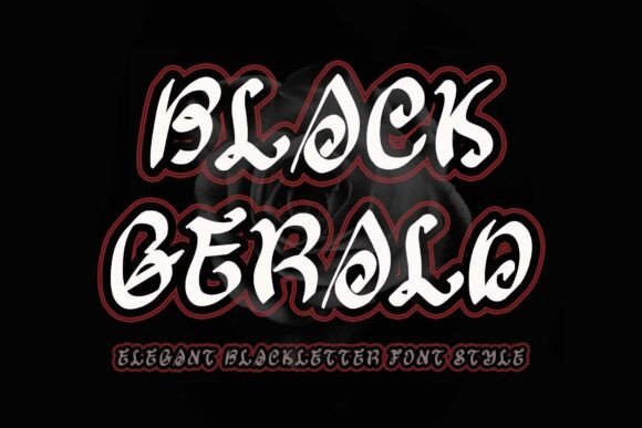 Black Gerald: A Blackletter Typeface for High-Impact Campaign Design