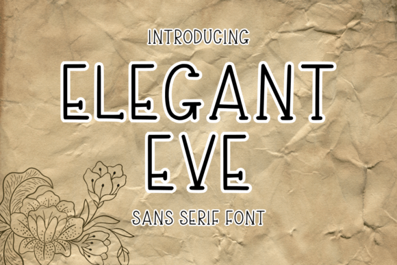 Elegant Eve: The Modern Sans Serif Font for Dynamic Campaigns