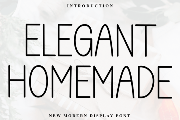 Elegant Homemade: A Serif Typeface for Sophisticated Editorial Design