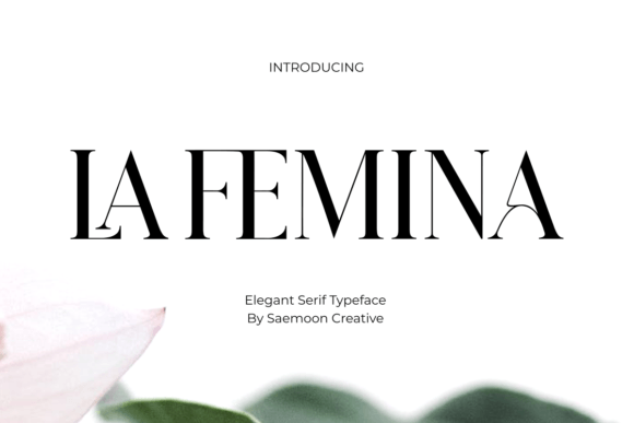 La Femina Typeface: Elevating Brand Identity with Elegant Serif Design