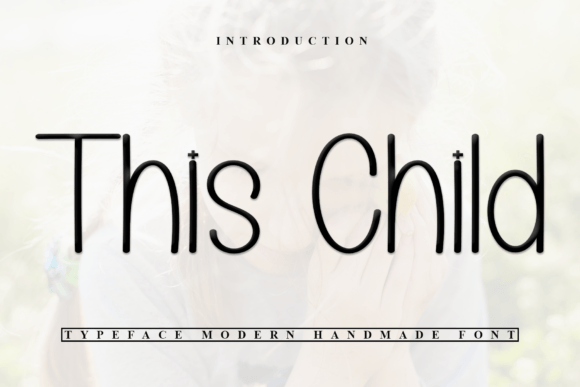 This Child: A Handwritten Font for Modern Web Design