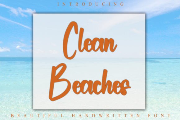 Why Clean Beaches Is the Perfect Handwritten Font for Editorial Design